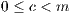 0 ≤ c < m