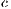 c  